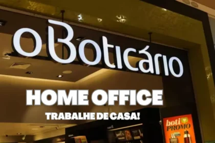 HOME OFFICE: Grupo Boticário abriu mais de 110 vagas de emprego para Trabalhar de Casa