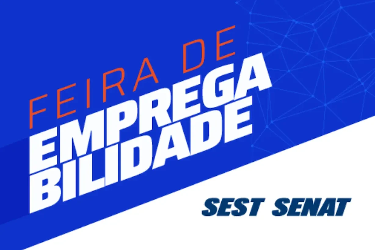 GRATUITA!! Feira de empregabilidade Sest Senat oferece mais de 700 vagas em Salvador